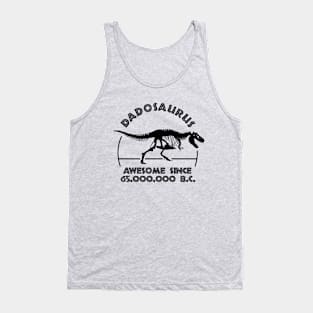 Dadosaurus Father's day Tank Top